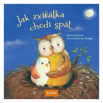 Jak zvířátka chodí spát - Marina Rachner