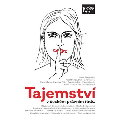 Tajemství v českém právním řádu - Alena Bányaiová