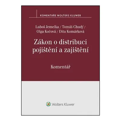 Zákon o distribuci pojištění a zajištění - Luboš Jemelka