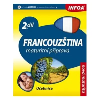 Francouzština 2 maturitní příprava - učebnice - Daniele Bourdais