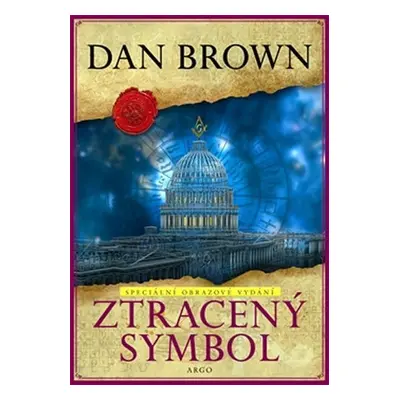 Ztracený symbol - obrazové vydání - Dan Brown