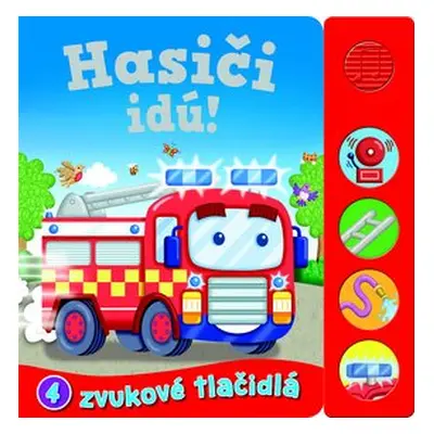 Hasiči idú!