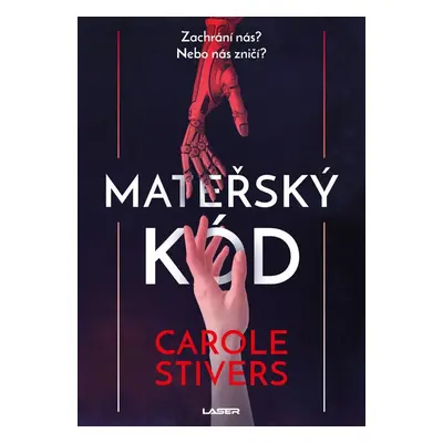 Mateřský kód - Carole Stiversová