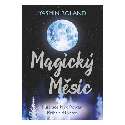 Magický Měsíc - kniha a 44 karet - Yasmin Boland