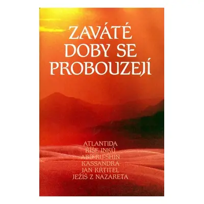 Zaváté doby se probouzejí II