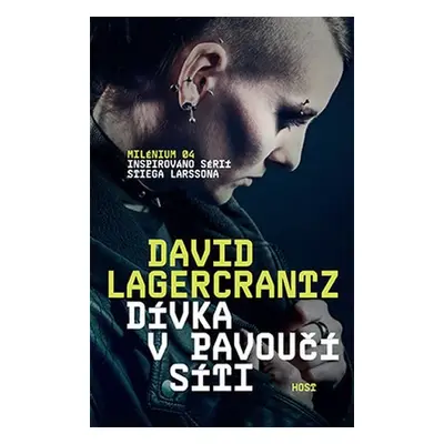 Dívka v pavoučí síti (Milénium 4) - David Lagercrantz