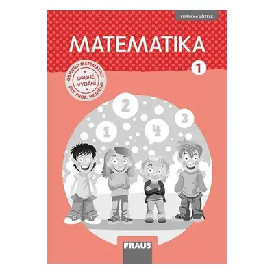 Matematika 1 dle prof. Hejného - Příručka učitele - Milan Hejný