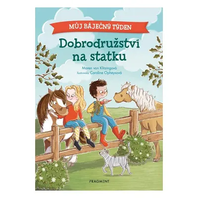 Můj báječný týden - Dobrodružství na statku - Maren von Klitzing