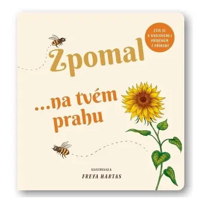 Zpomal ...na tvém prahu - Freya Hartas