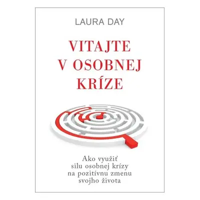 Vitajte v osobnej kríze - Laura Day