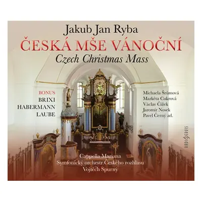 Česká mše vánoční - CD, 1. vydání - Jakub Jan Ryba