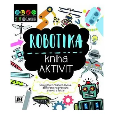 Robotika - Kniha aktivit - Kolektiv