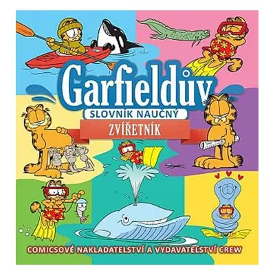 Garfieldův slovník naučný 2 - Zvířetník - Jim Davis