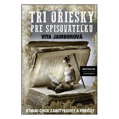 Tri oriešky pre spisovateľku - Vita Jamborová