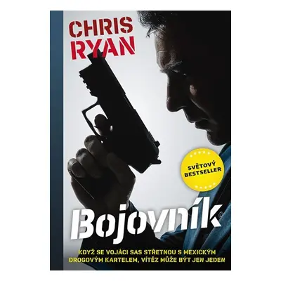 Bojovník - Chris Ryan