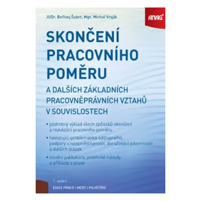 Skončení pracovního poměru a dalších základních pracovněprávních vztahů v souvislostech - Bořivo