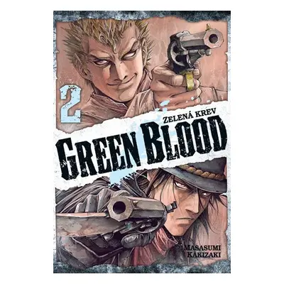 Green blood - Zelená krev 2 - Masasumi Kakizaki