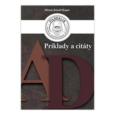 Príklady a citáty A - D - Miron Keruľ-Kmec st.