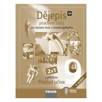 Dějepis 9 pro ZŠ a víceletá gymnázia - Hybridní pracovní sešit 2v1 - Kolektiv autorů