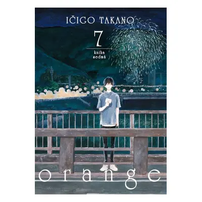 Orange 7 - Ičigo Takano