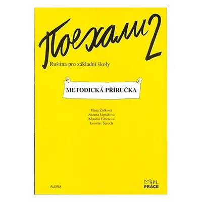 Pojechali 2 - Ruština pro základní školy (Metodická příručka) - Klaudia Eibenová