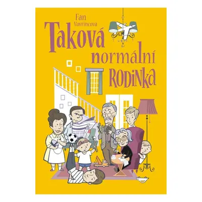 Taková normální rodinka, 4. vydání - Fan Vavřincová