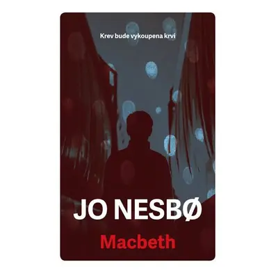 Macbeth, 1. vydání - Jo Nesbo