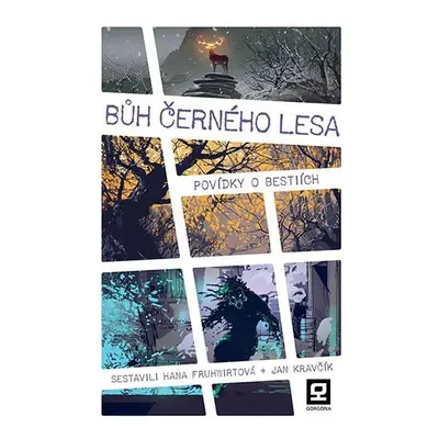 Bůh Černého lesa - Povídky o bestiích - Jan Kravčík