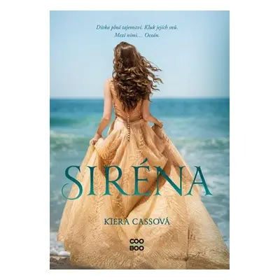 Siréna, 2. vydání - Kiera Cass