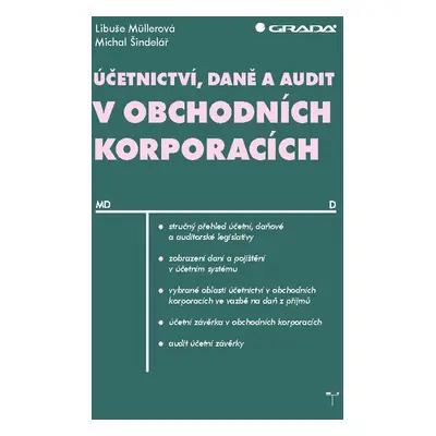 Účetnictví, daně a audit v obchodních korporacích - Libuše Müllerová