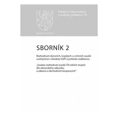 Sborník č. 2: Rozhodnutí okresních, krajských a vrchních soudů uveřejněná v databázi ASPI z poh