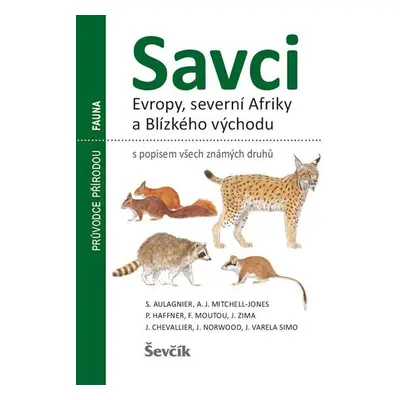 Savci Evropy, Severní Afriky a Blízkého východu - kolektiv autorů