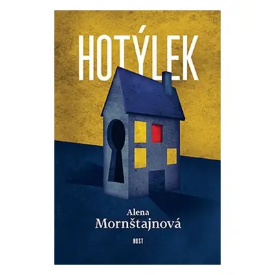 Hotýlek, 1. vydání - Alena Mornštajnová