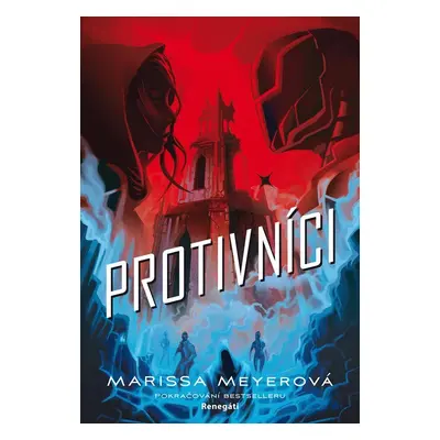 Protivníci - Marissa Meyer