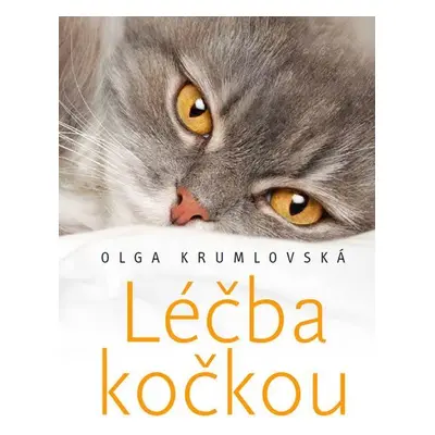 Léčba kočkou - Olga Krumlovská