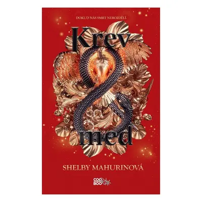 Krev a med - Shelby Mahurin