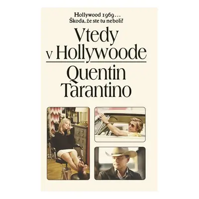 Vtedy v Hollywoode - Quentin Tarantino