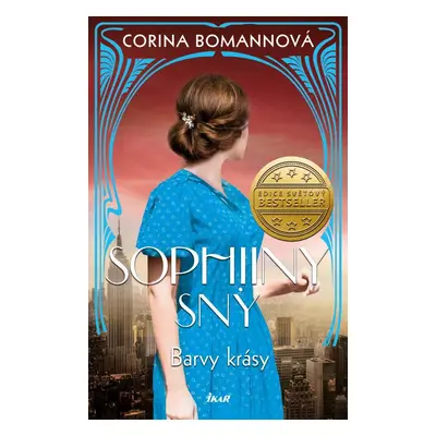 Barvy krásy: Sophiiny sny - Corina Bomann