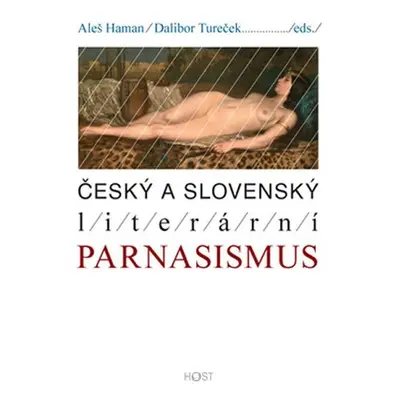 Český a slovenský literární parnasismus - Aleš Haman