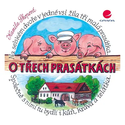 O třech prasátkách - Kamila Skopová