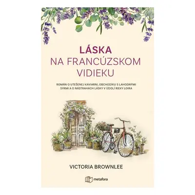 Láska na francúzskom vidieku - Victoria Brownleeová