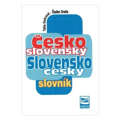 Česko-slovenský a slovensko-český slovník - Táňa Balcová