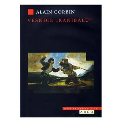 Vesnice kanibalů - Alain Corbin