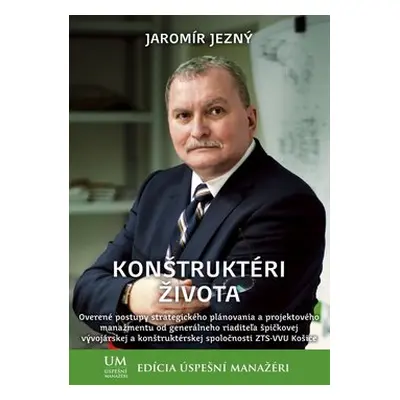 Konštruktéri života - Jaromír Jezný