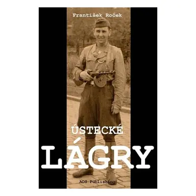 Ústecké lágry - František Roček