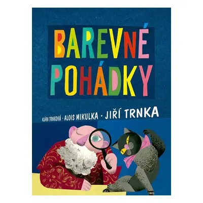 Barevné pohádky - Klára Trnková