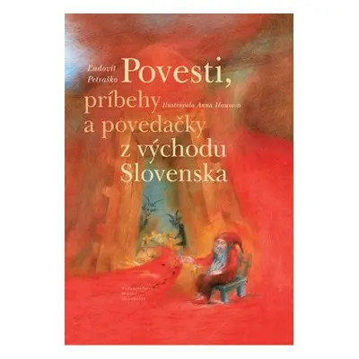 Povesti, príbehy a povedačky z východu Slovenska - Ľudovít Petraško