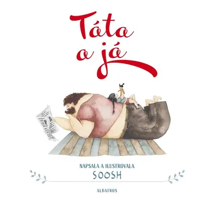 Táta a já - Soosh