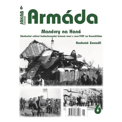 Armáda 6 Manévry na Hané, Závěrečné cvičení československé branné moci v roce 1929 na Kroměřížs