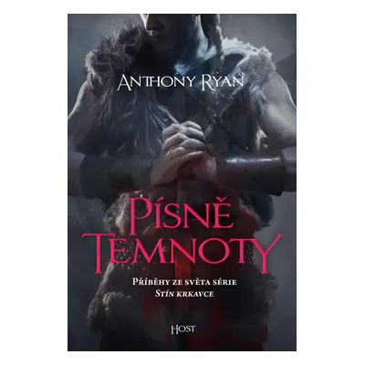 Písně temnoty - Anthony Ryan